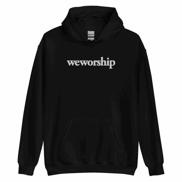 WeWorship Hoodie