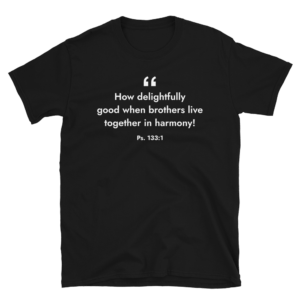 Psalms 133:1 T-shirt